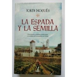 La espada y la semilla