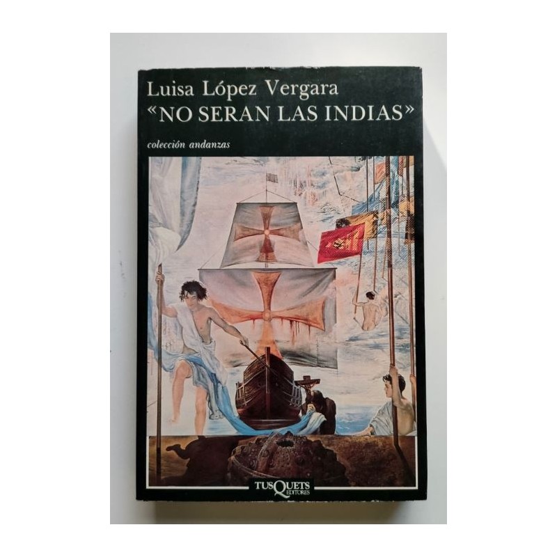No serán las Indias