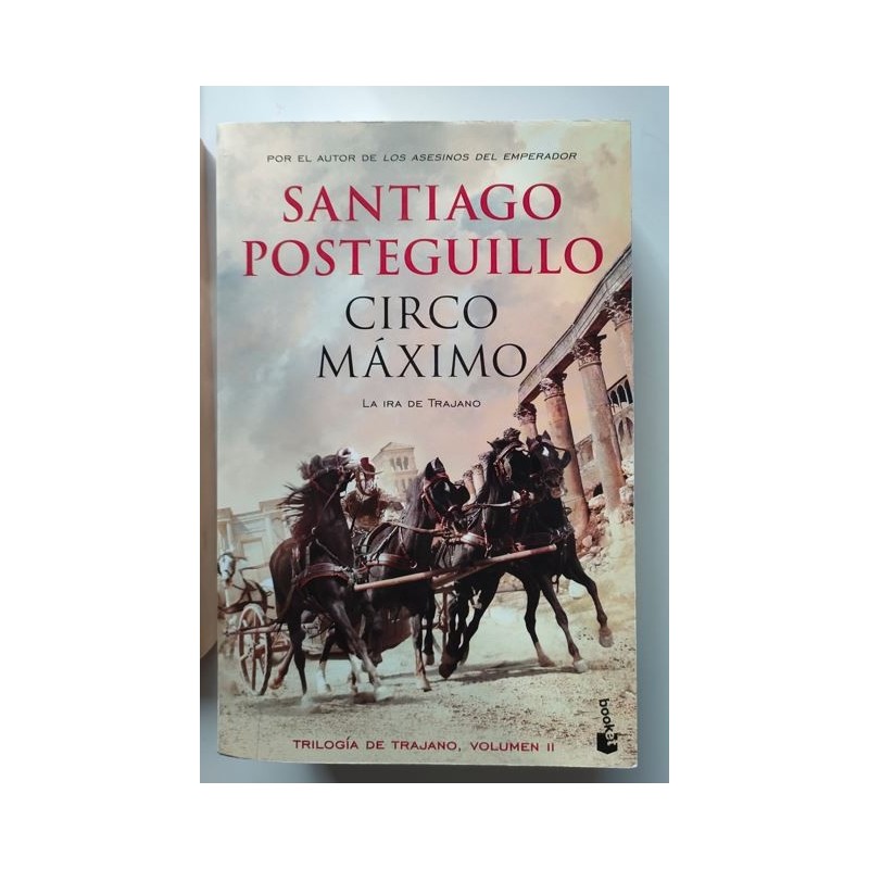 Circo Máximo. Trilogía de Trajano volumen II