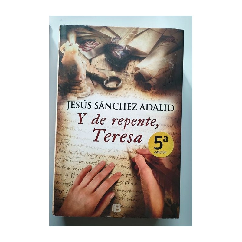 Y de repente, Teresa