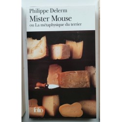 Mister Mouse ou la metaphysique du terrier