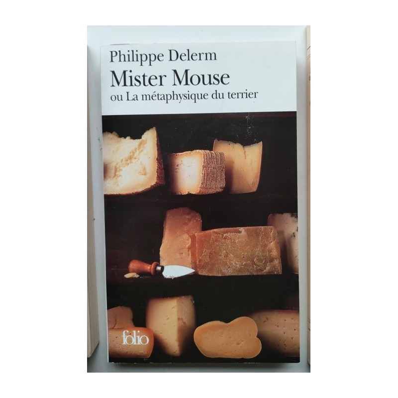 Mister Mouse ou la metaphysique du terrier