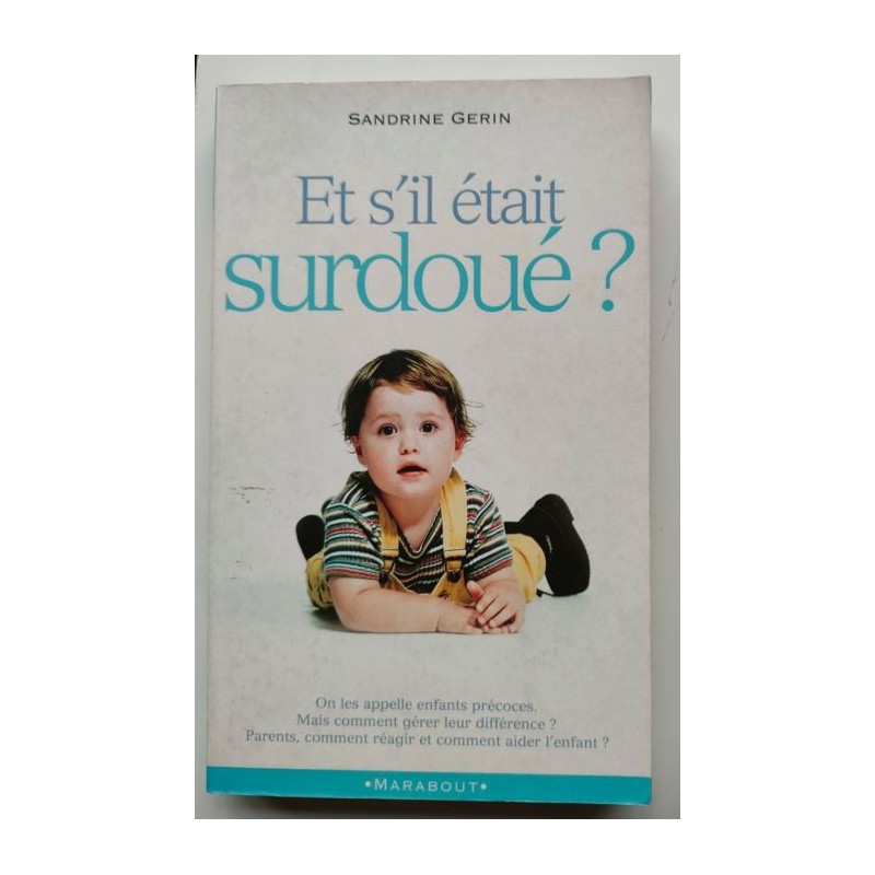 Et sil était surdoué?