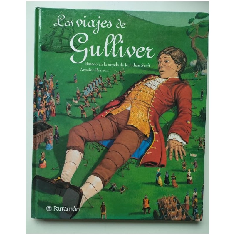 Los viajes de Gulliver -basado en la novela de Jonathan Swift-