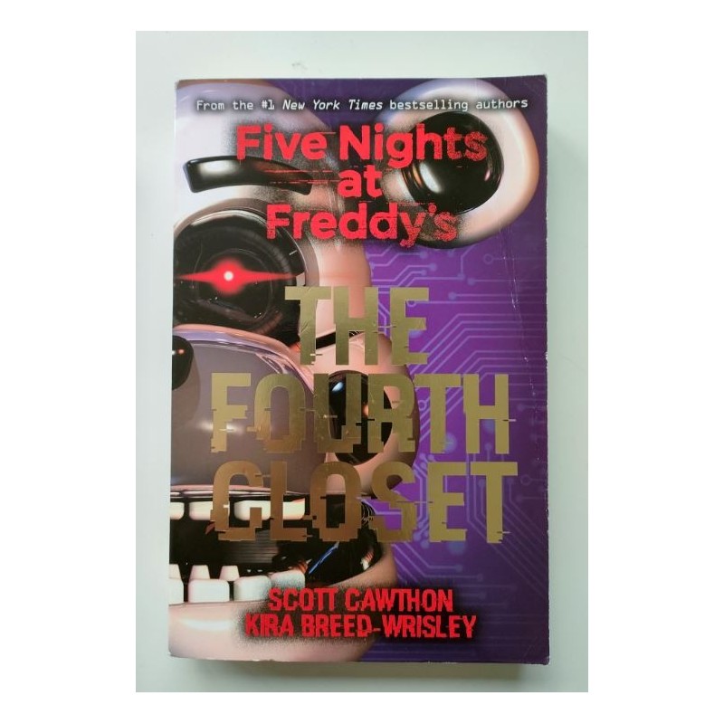 Five nights at Freddys. The fourth closet