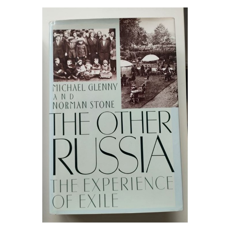 The other Russia. The experience of exile