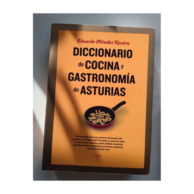 Diccionario de cocina y gastronomía de Asturias