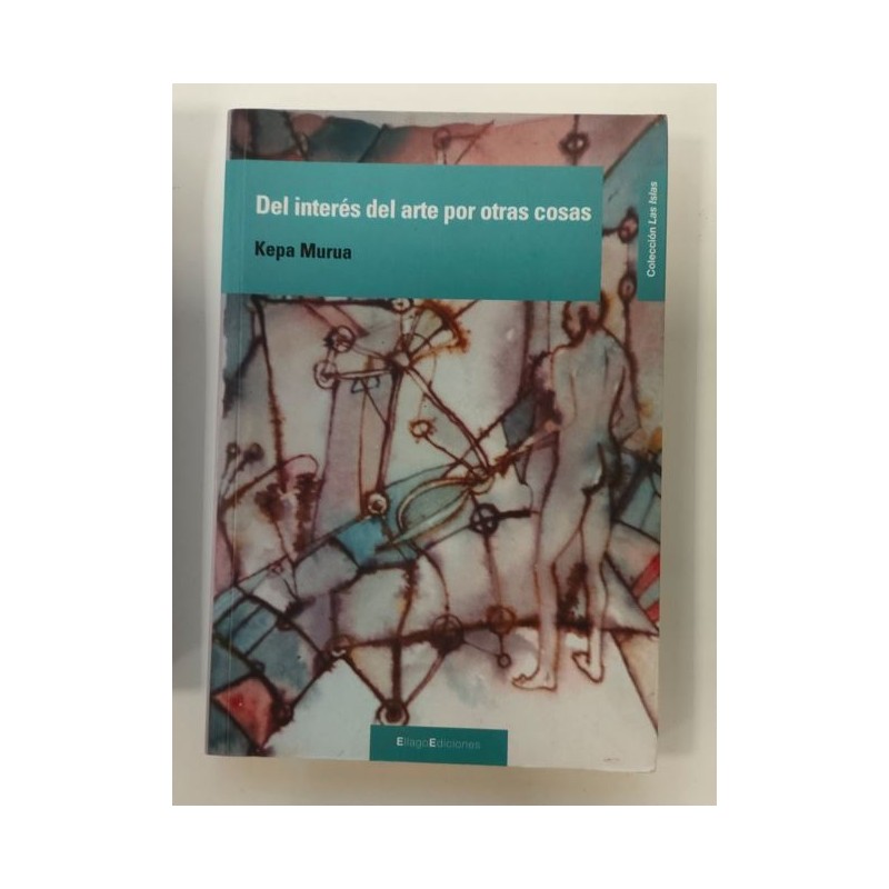 Del interés del arte por otras cosas