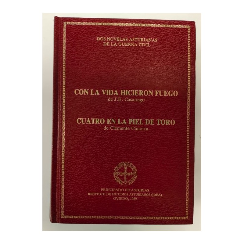 Con la vida hicieron fuego - Cuatro en la piel de toro
