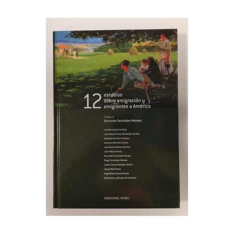 12 estudios sobre emigración y emigrantes a América