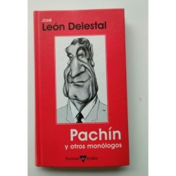 Pachín y otros monólogos