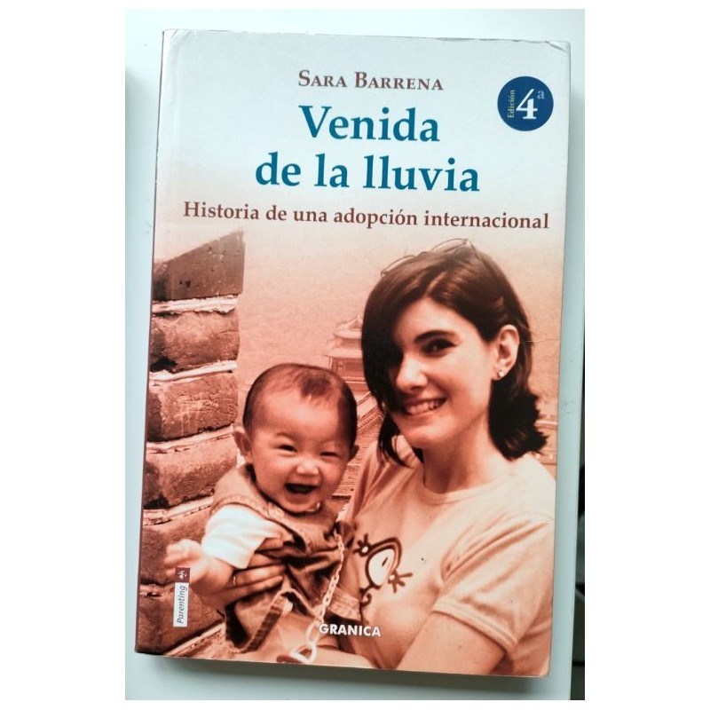 Venida de la lluvia. Historia de una adopción internacional