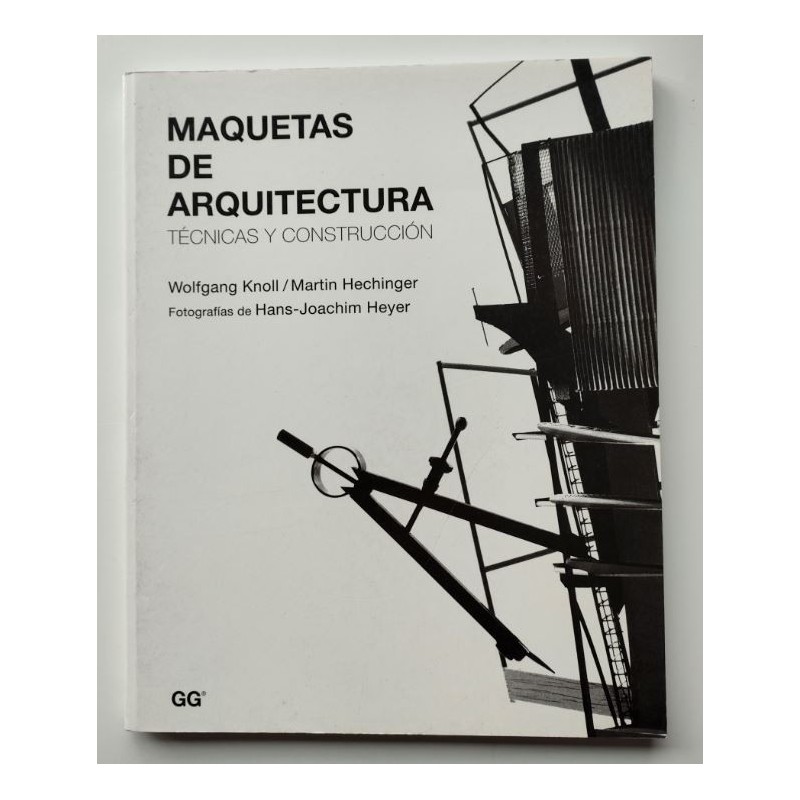 Maquetas de arquitectura, Técnicas y construcción