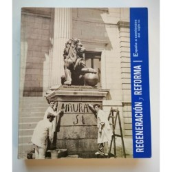 Regeneración y reforma. España a comienzos del siglo XX