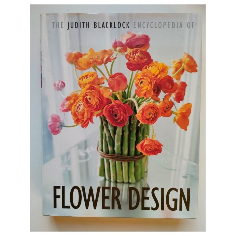 The Judit Blacklock Encyclopedia of Flower Design