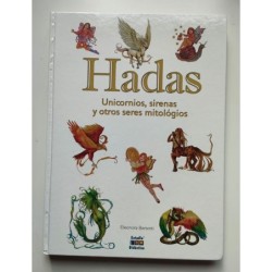 Hadas. Unicornios, sirenas y otros seres mitológicos