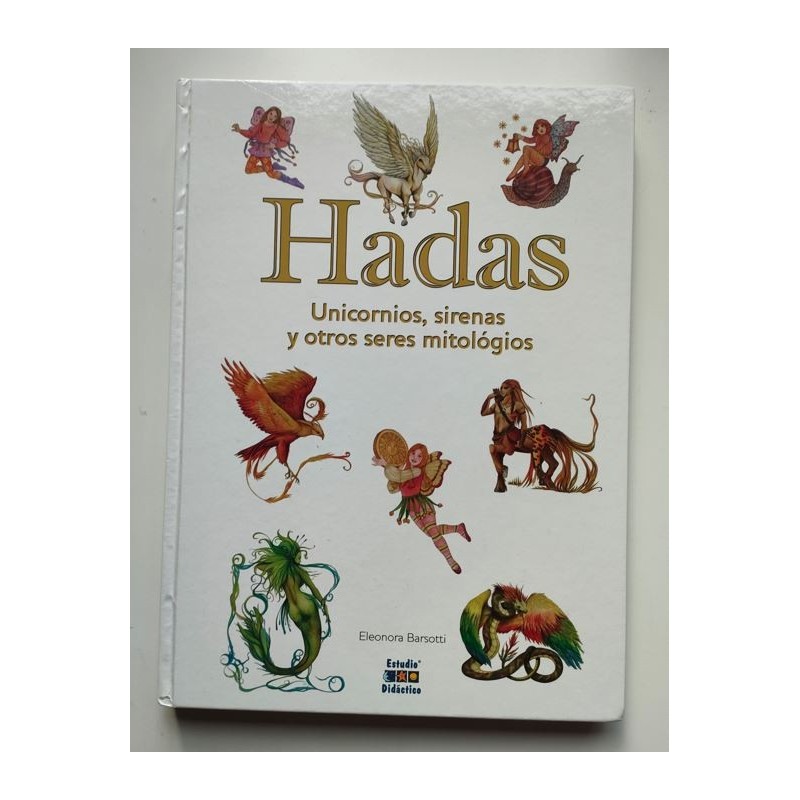 Hadas. Unicornios, sirenas y otros seres mitológicos