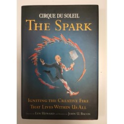 Cirque du soleil. The spark