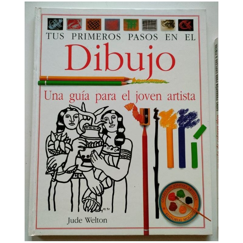 Tus primeros pasos en el dibujo. Una guía para el joven artista
