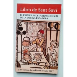Libro de Sent Soví -primer recetario medieval de la cocina española-