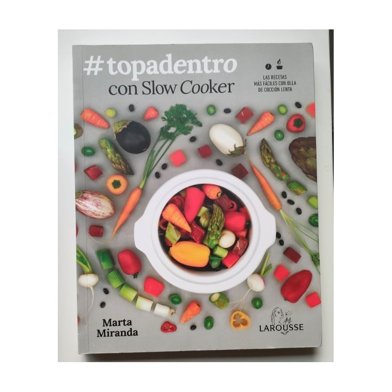 Topadentro con Slow Cooker