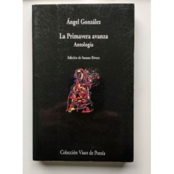 La primavera avanza. Antología
