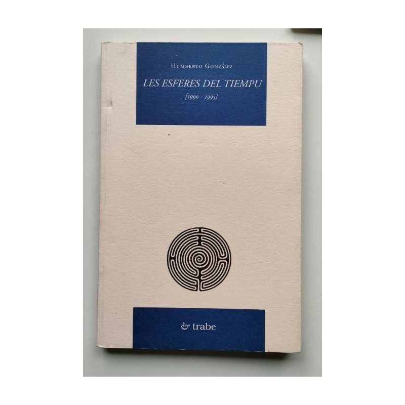 Les esferes del tiempu -1990-1995-
