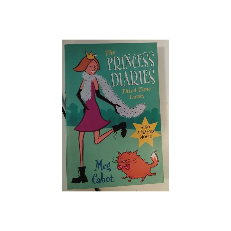 The pricess diaries. Third time lucky