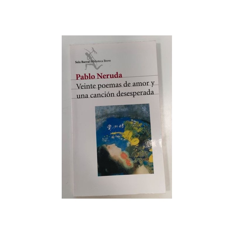 Veinte poemas de amor y una canción desesperada