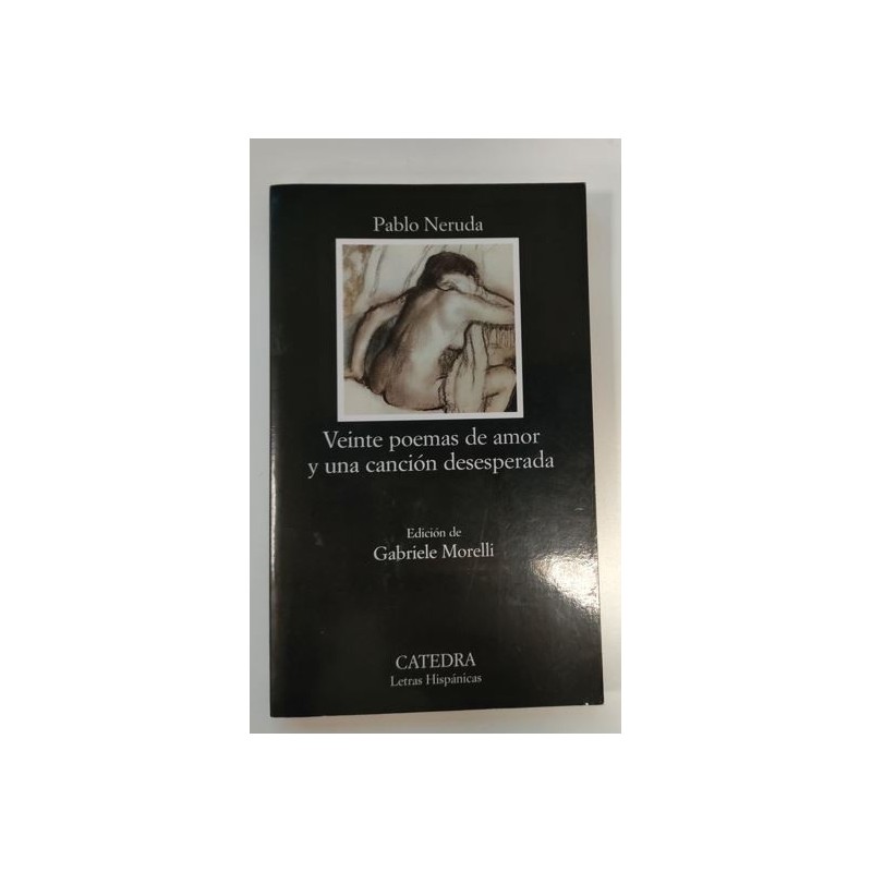 Veinte poemas de amor y una canción desesperada