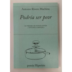 Podría ser peor