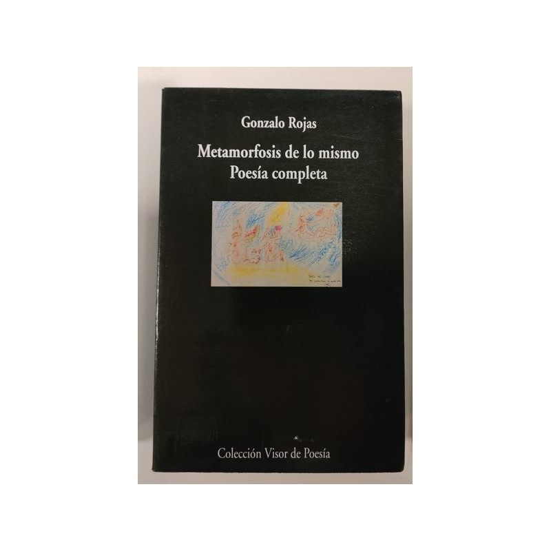 Metamorfosis de lo mismo. Poesía completa