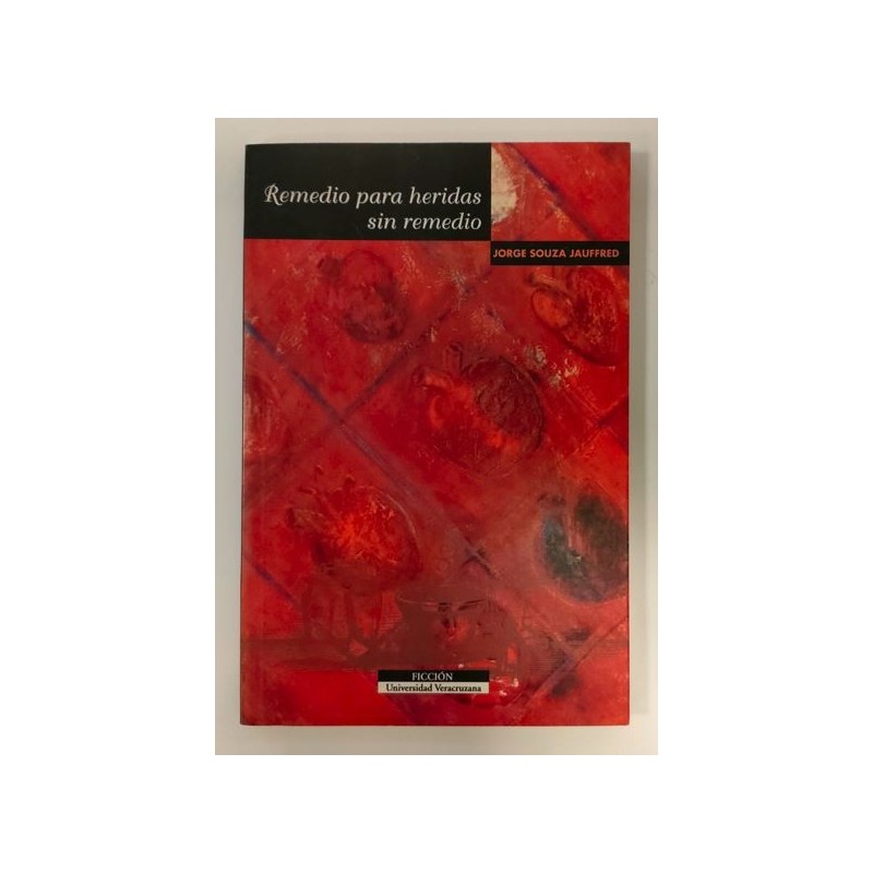 Remedio para heridas sin remedio