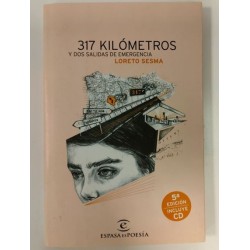 317 kilómetros y dos salidas de emergencia