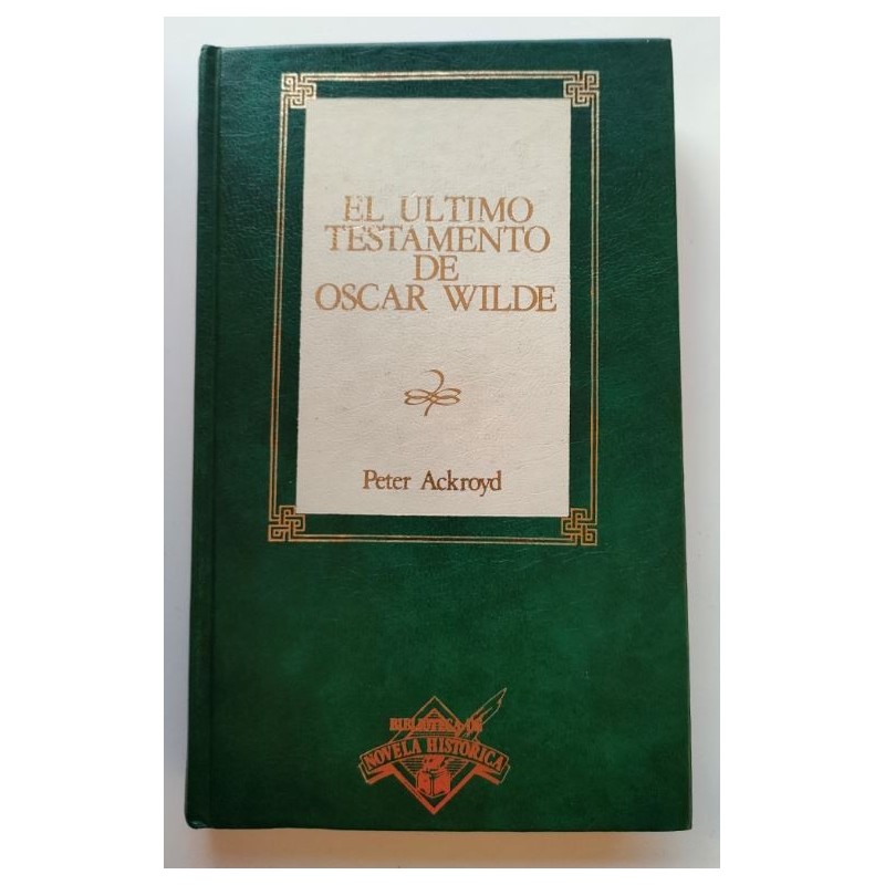 El último testamento de Oscar Wilde
