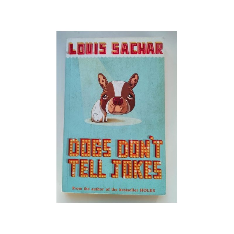 Dogs dont tell jokes