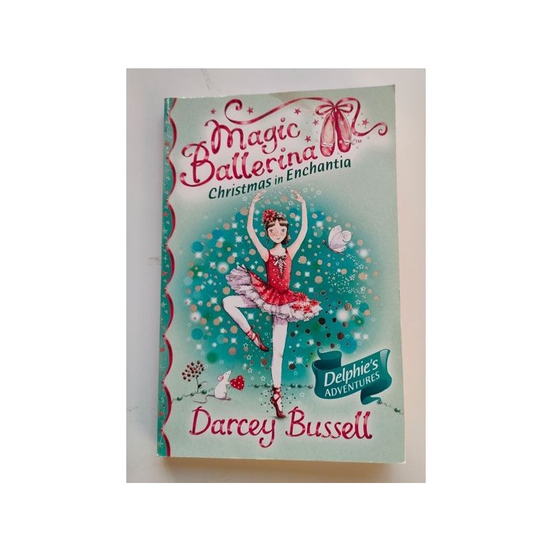 Magic ballerina. Christmas in Enchantia