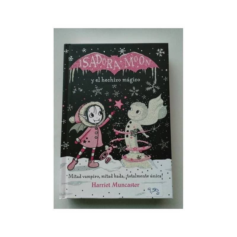 Isadora Moon y el hechizo Mágico