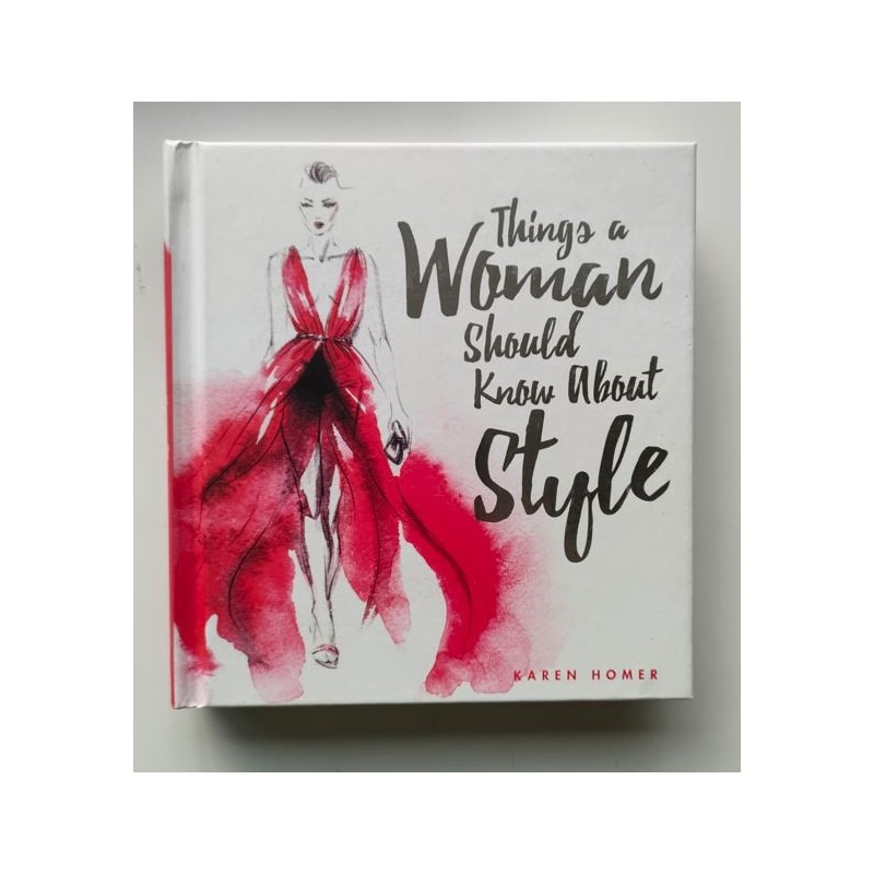 Things a woman should know about style