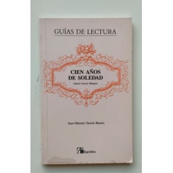 Cien años de soledad. Guía de lectura