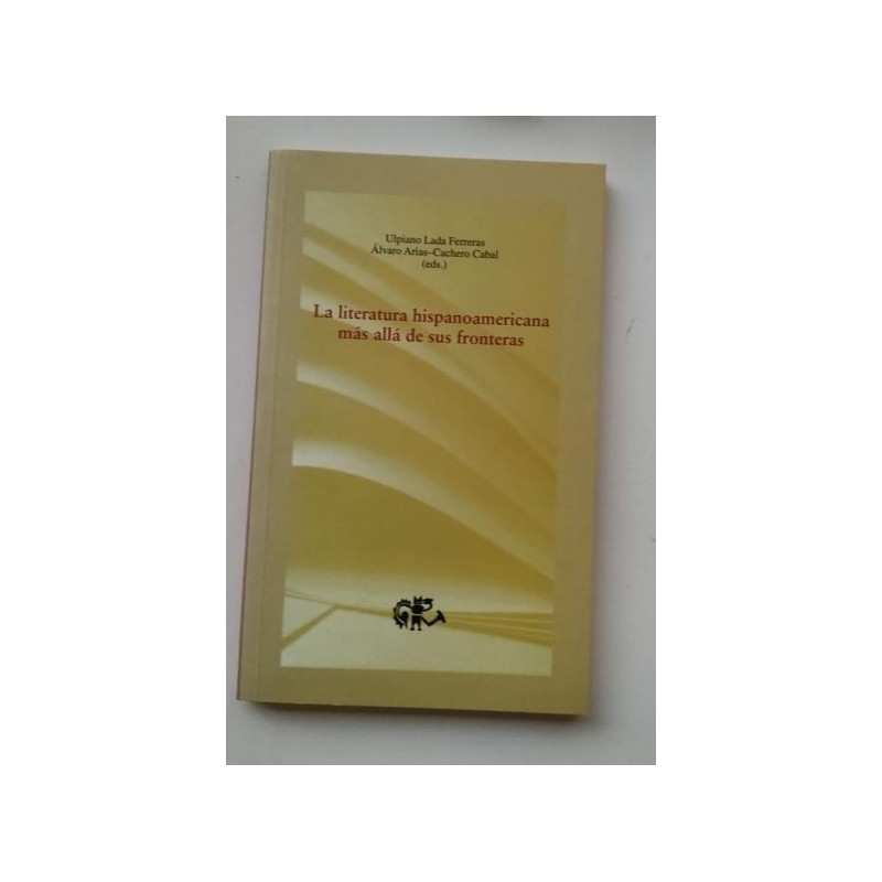 La literatura hispanoamericana más allá de sus fronteras