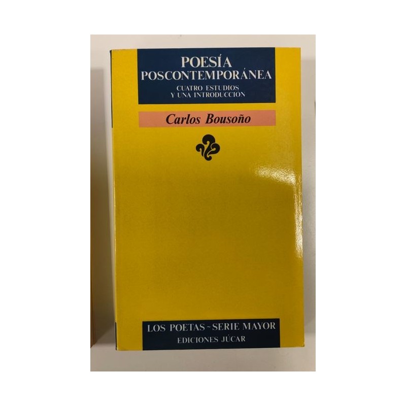 Poesía postcontemporánea. Cuatro estudios y una introducción