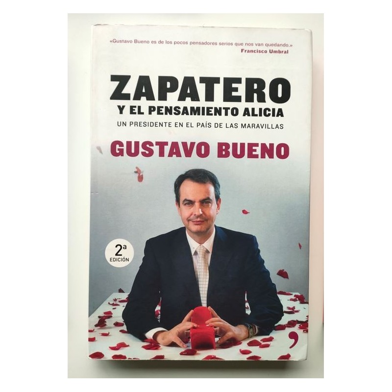 Zapatero y el pensamiento de Alicia