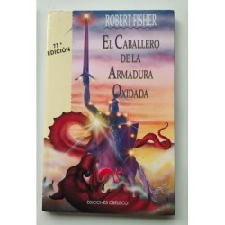 El caballero de la armadura oxidada