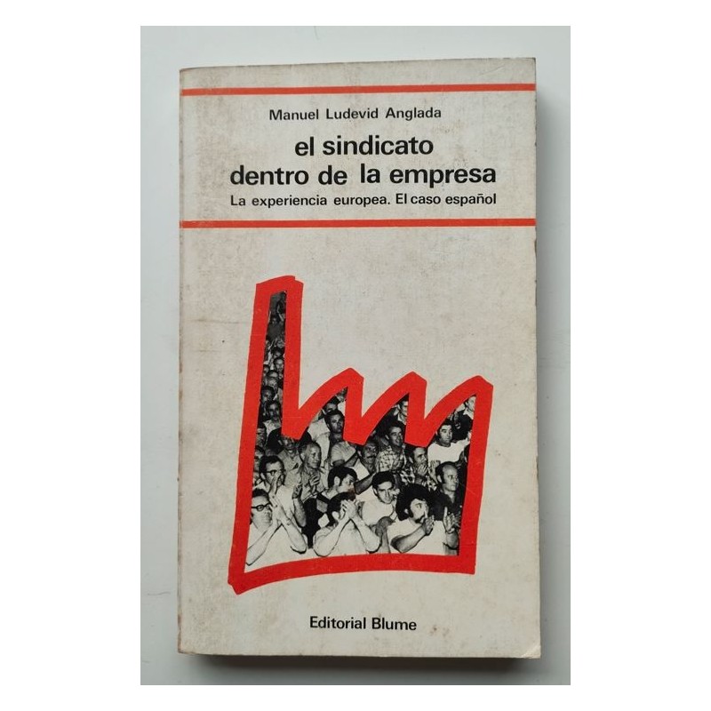 El sindicato dentro de la empresa