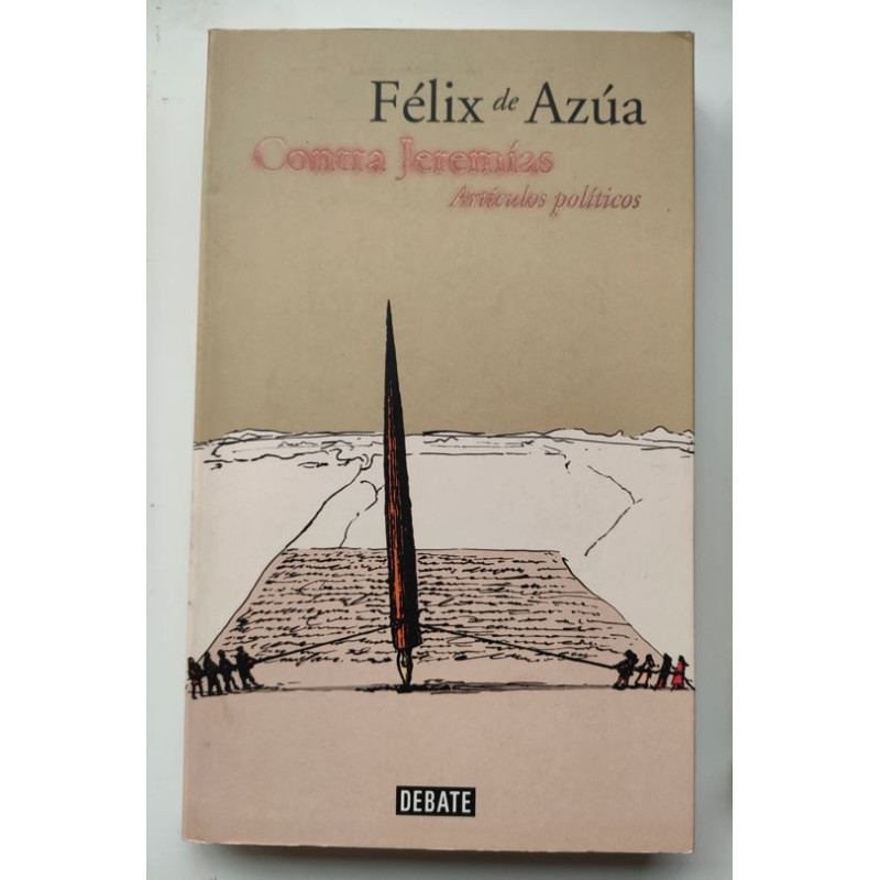 Contra Jeremías. Artículos políticos
