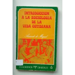 Introducción a la sociología de la vida cotidiana