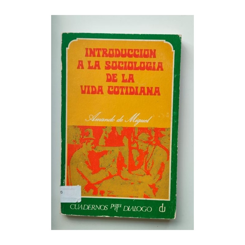 Introducción a la sociología de la vida cotidiana