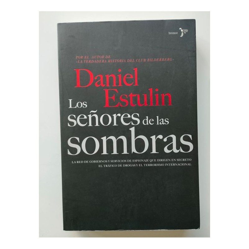 Los señores de las sombras