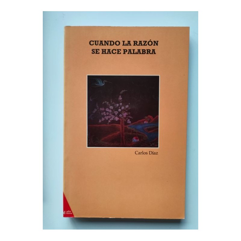 Cuando la rzón se hace palabra